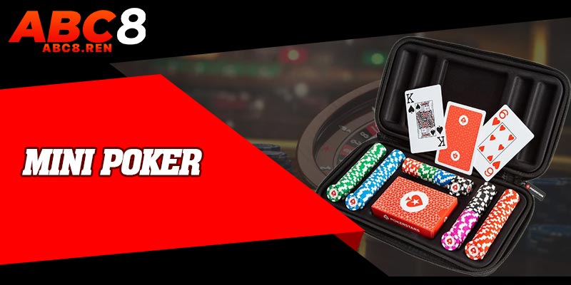 Mini Poker